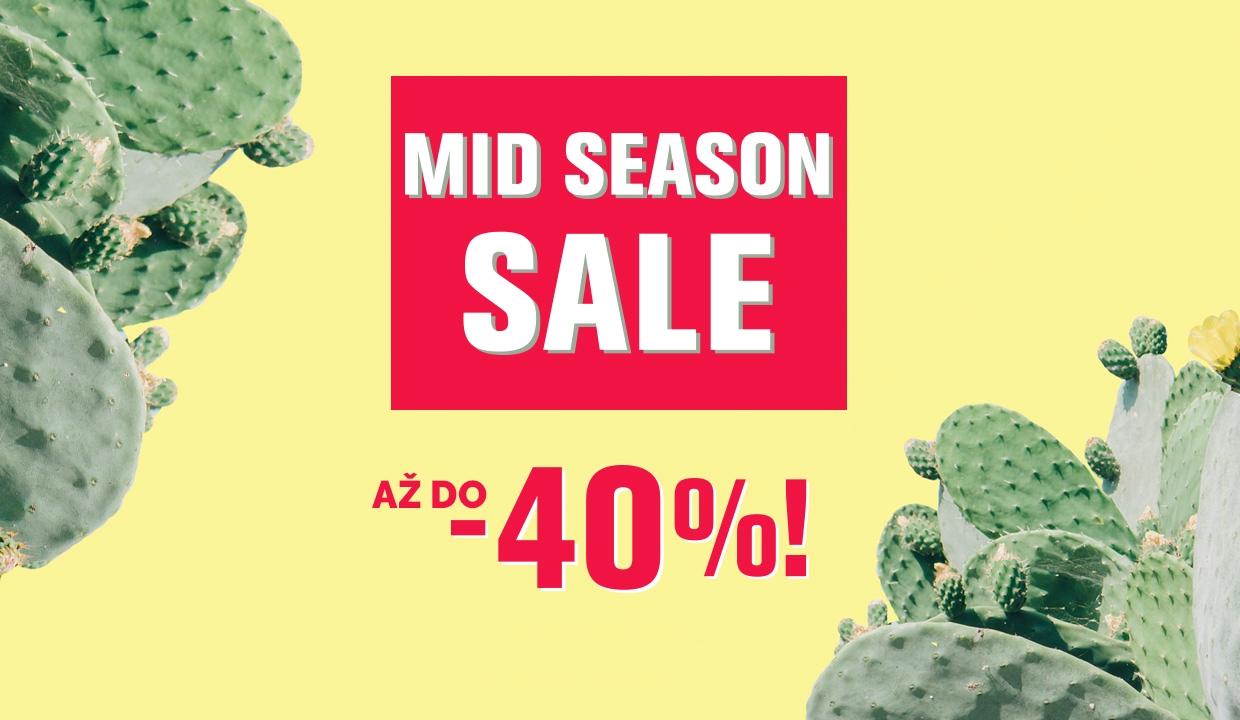 MID SEASON SALE, výprodejové slevy až -40%!